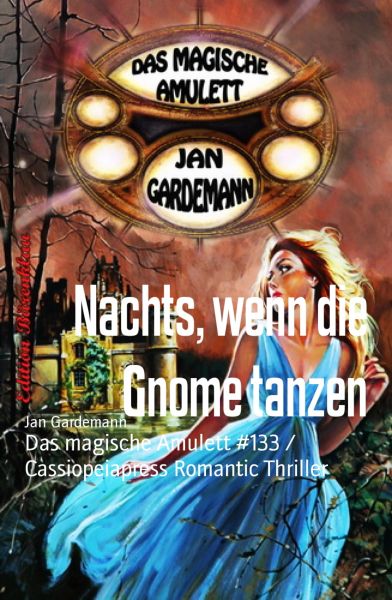 Nachts, wenn die Gnome tanzen