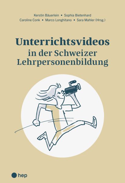 Unterrichtsvideos in der Schweizer Lehrpersonenbildung (E-Book)