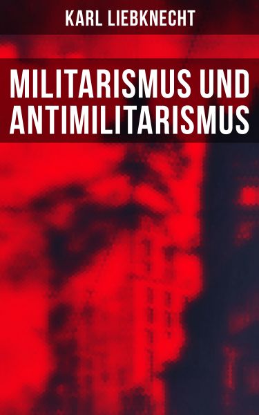 Militarismus und Antimilitarismus