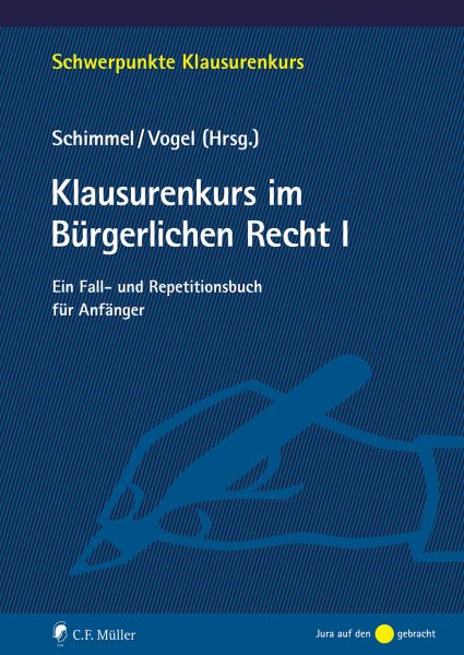 Klausurenkurs im Bürgerlichen Recht I