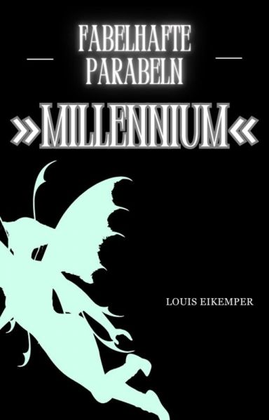 Fabelhafte Parabeln »Millennium«