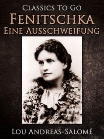 Fenitschka / Eine Ausschweifung