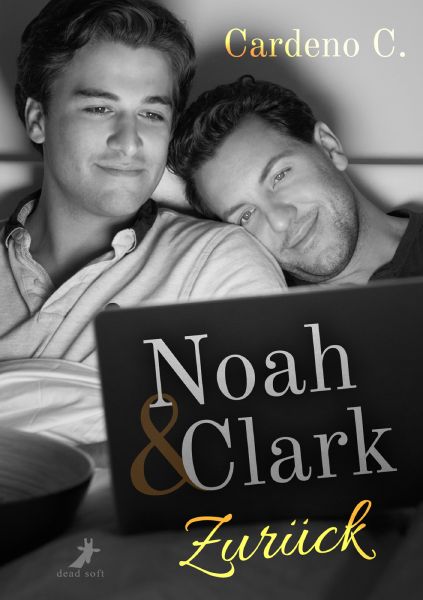 Noah & Clark: Zurück