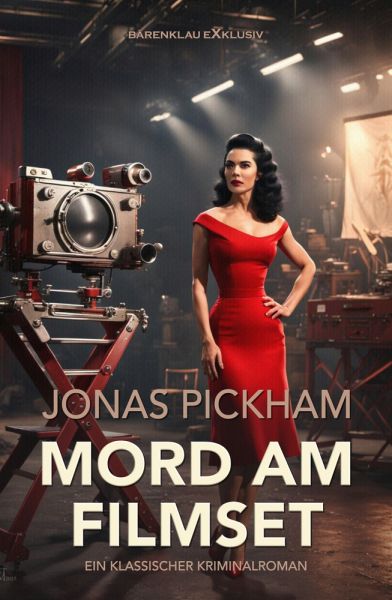 Mord am Filmset – Ein klassischer Kriminalroman