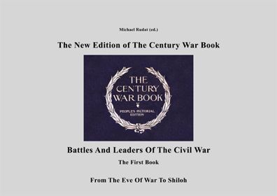 The New Edition Of The Century War Book. The First Book.