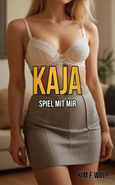 Kaja - Spiel mit mir