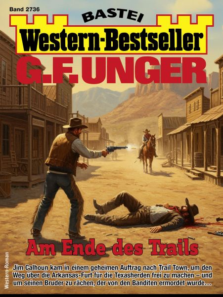 G. F. Unger Western-Bestseller 2736