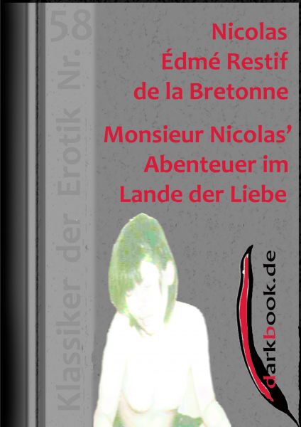 Monsieur Nicolas' Abenteuer im Lande der Liebe