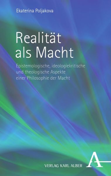Realität als Macht