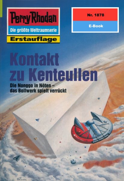 Perry Rhodan 1878: Kontakt zu Kenteullen