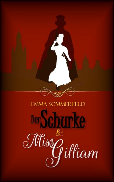 Der Schurke und Miss Gilliam