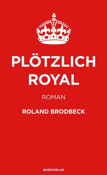 Plötzlich Royal