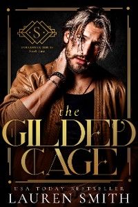 The Gilded Cage