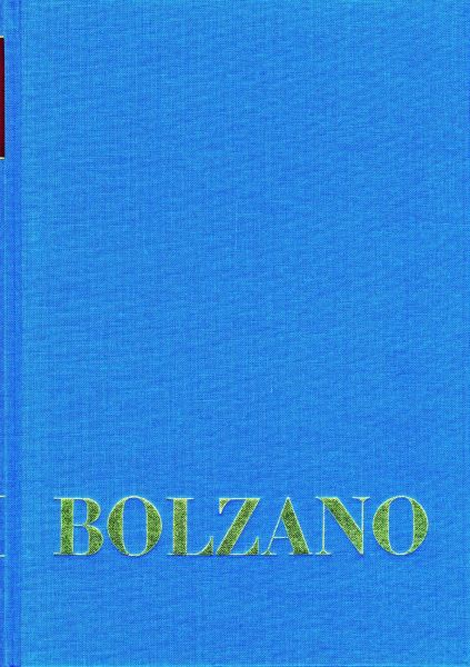 Bernard Bolzano Gesamtausgabe / Reihe I: Schriften. Band 10: Lebensbeschreibung des Dr. B. Bolzano m