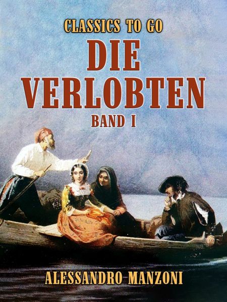 Die Verlobten Band I