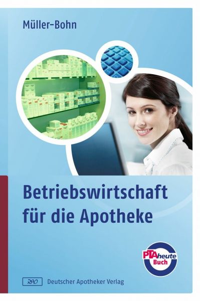 Betriebswirtschaft für die Apotheke