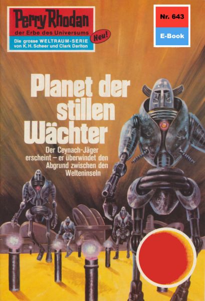 Perry Rhodan 643: Planet der stillen Wächter