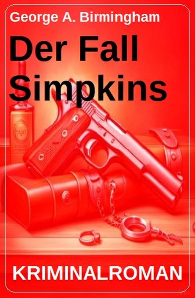 Der Fall Simpkins: Kriminalroman