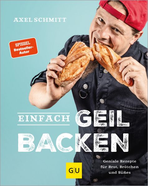 Einfach geil Backen