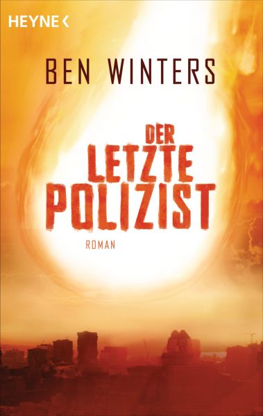 Cover Ben Winters: Der letzte Polizist