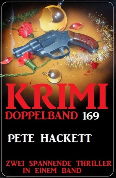 Krimi Doppelband 169 - Zwei spannende Thriller in einem Band