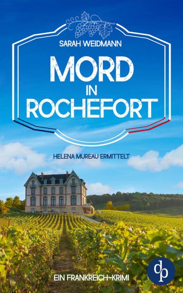 Mord in Rochefort | Ein spannender Frankreich-Krimi