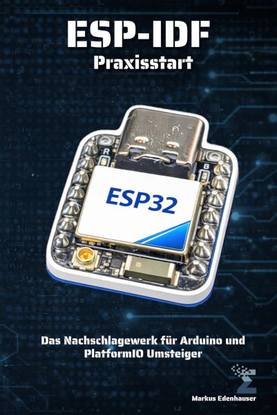 ESP-IDF Praxisstart für den ESP32