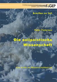 Die solipsistische Wissenschaft