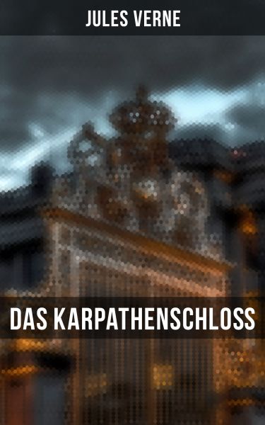 Das Karpathenschloß