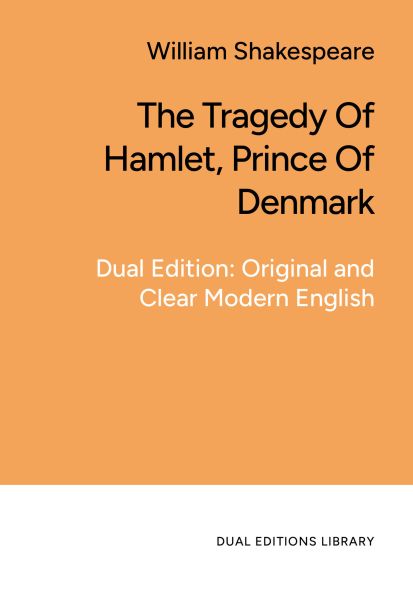 Hamlet. In Clear and Accessible English