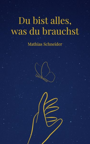 Du bist alles, was du brauchst