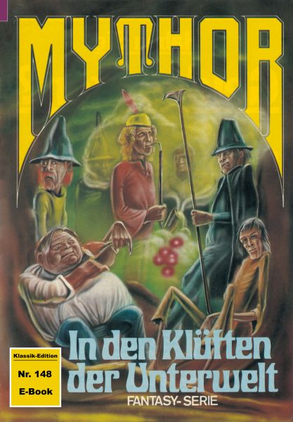 Mythor 148: In den Klüften der Unterwelt