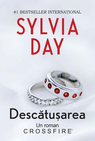Descătușarea. Crossfire – Vol. 5