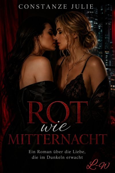 Rot wie Mitternacht - Ein Roman über die Liebe, die im Dunkeln erwacht