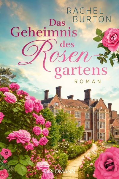 Das Geheimnis des Rosengartens