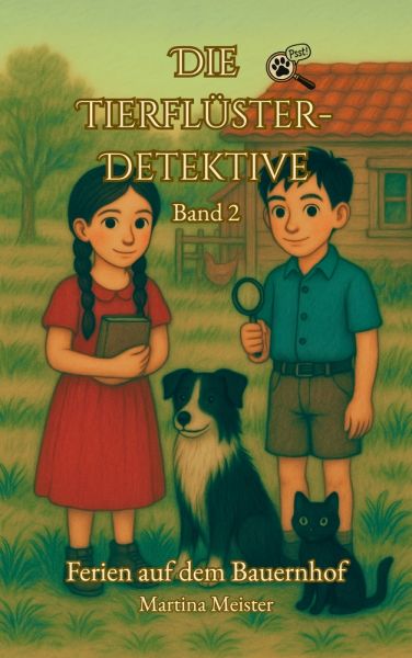 Die Tierflüster-Detektive: Band 2