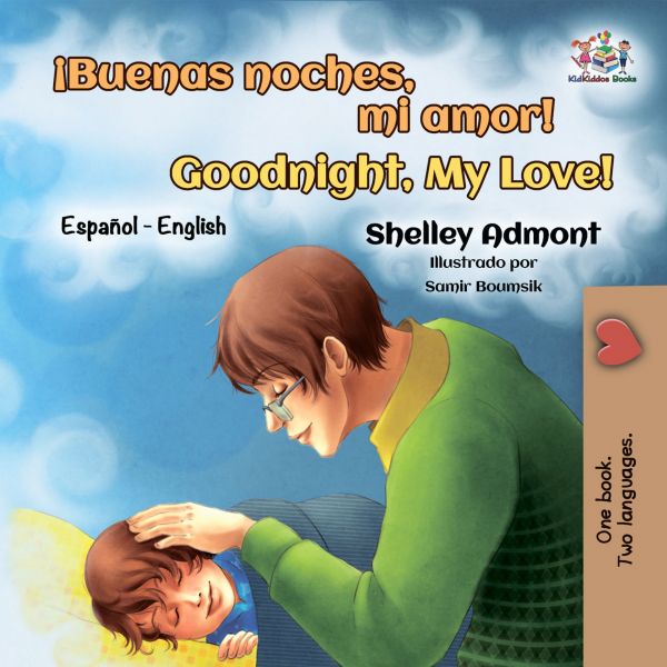 ¡Buenas noches, mi amor! Goodnight, My Love!