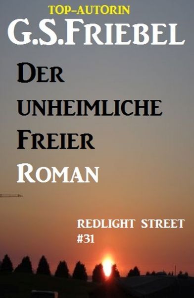 REDLIGHT STREET #31: Der unheimliche Freier