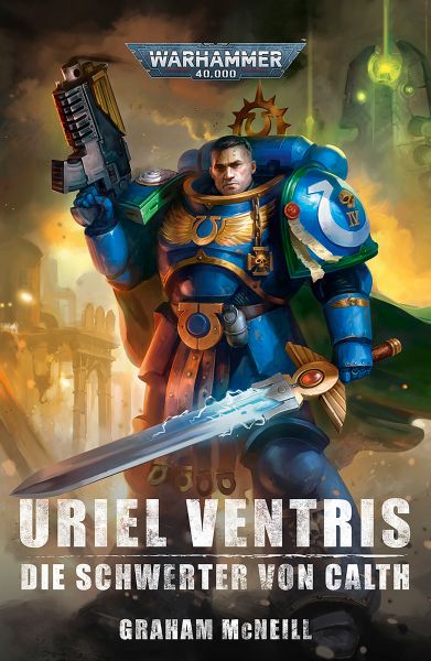 Uriel Ventris: Die Schwerter von Calth