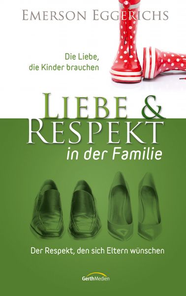 Liebe und Respekt in der Familie