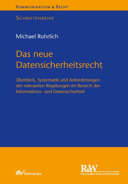 Das neue Datensicherheitsrecht