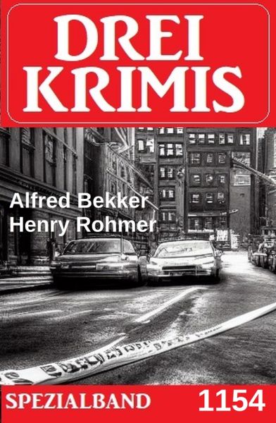 Drei Krimis Spezialband 1154