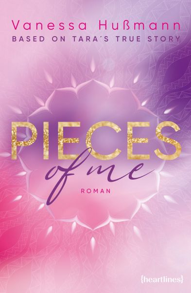 Pieces of Me – Based on Tara's True Story