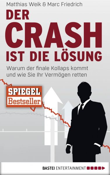 Der Crash ist die Lösung