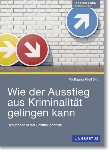 Wie der Ausstieg aus Kriminalität gelingen kann
