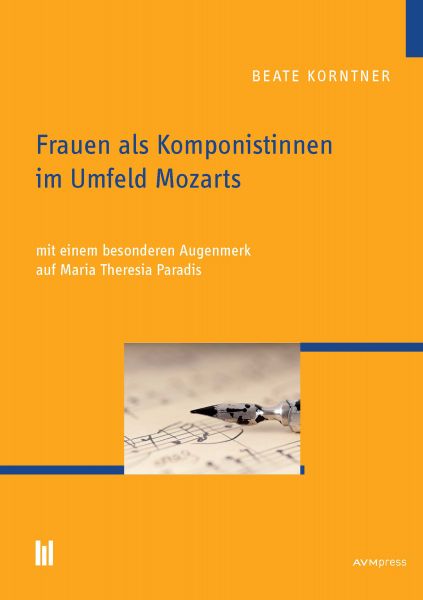 Frauen als Komponistinnen im Umfeld Mozarts