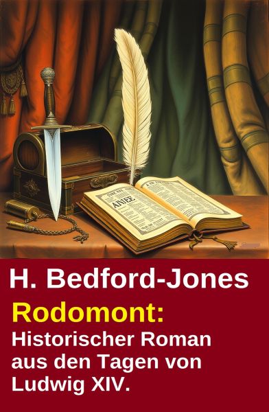 Rodomont: Historischer Roman aus den Tagen von Ludwig XIV.