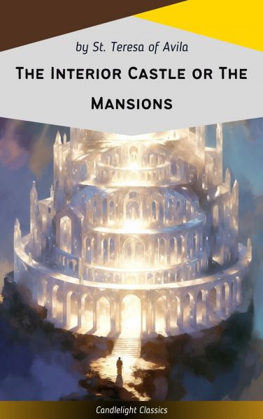 The Interior Castle or The Mansions