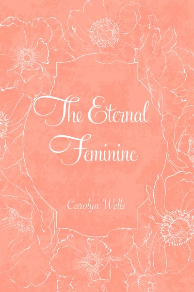 The Eternal Feminine