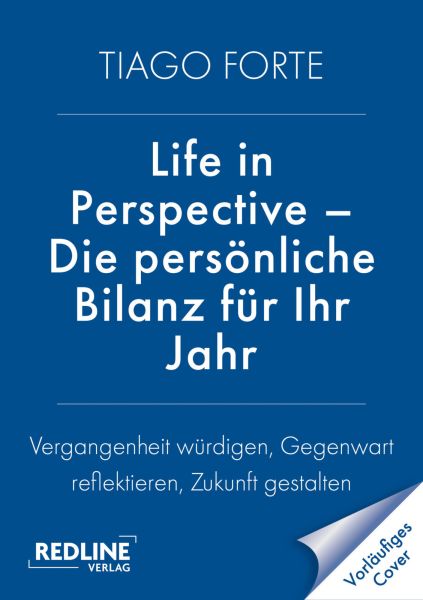 Life in Perspective – Die persönliche Bilanz für Ihr Jahr